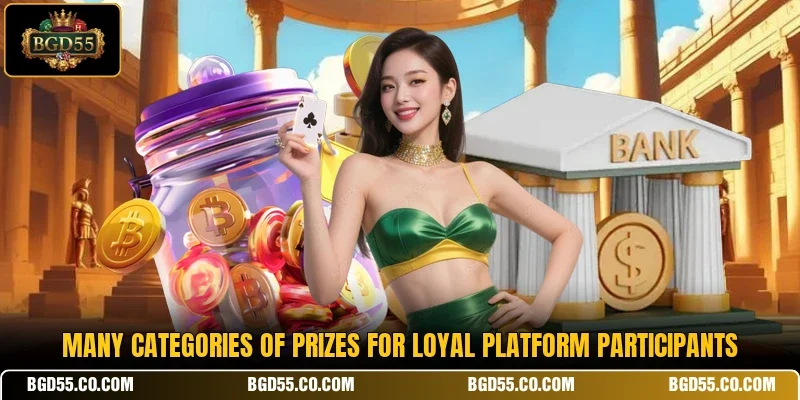 Many categories of prizes for loyal platform participants