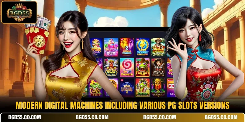 Modern digital machines including various PG Slots versions