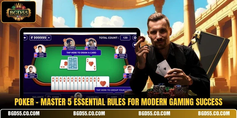 Poker - Master 5 Essential Rules For Modern Gaming Success
