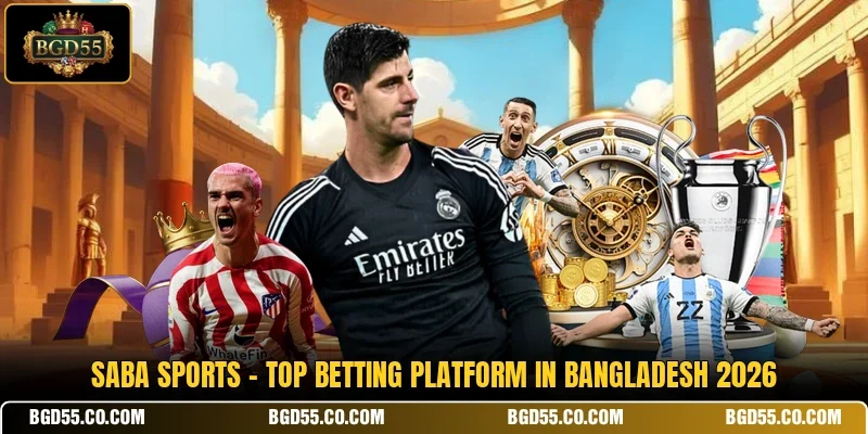 SABA Sports - Top Betting Platform In Bangladesh 2026