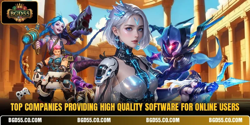 Top companies providing high quality software for online users