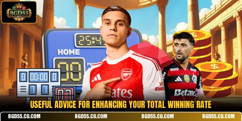 Useful advice for enhancing your total winning rate