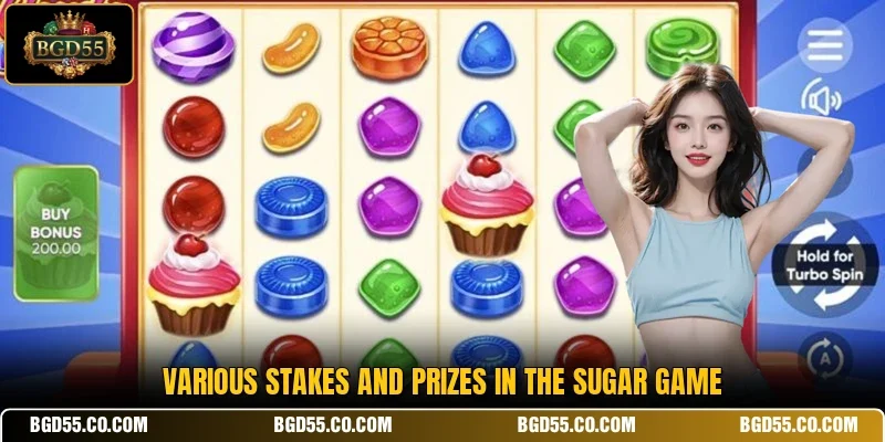 Various stakes and prizes in the sugar game